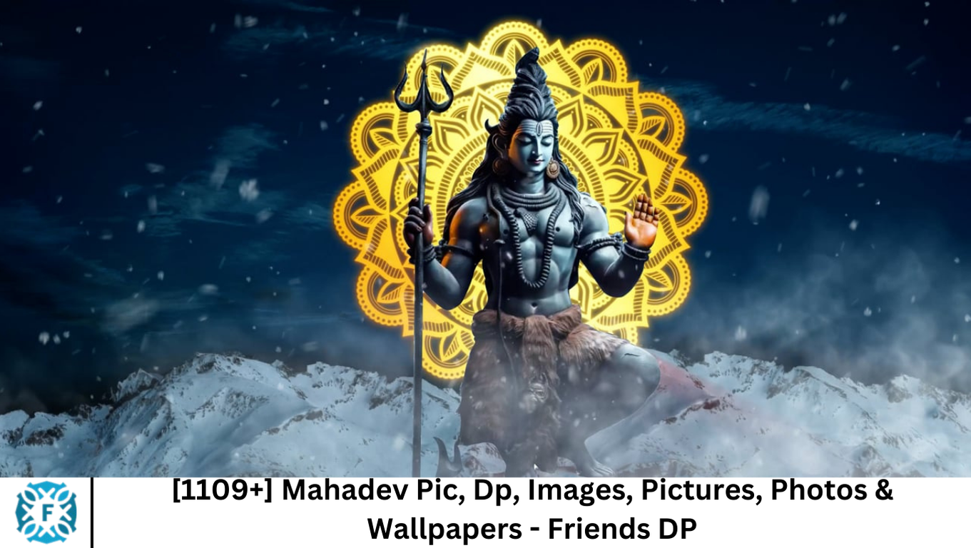 [1109+] Mahadev Pic, Dp, Images, Pictures, Photos & Wallpapers - Friends DP